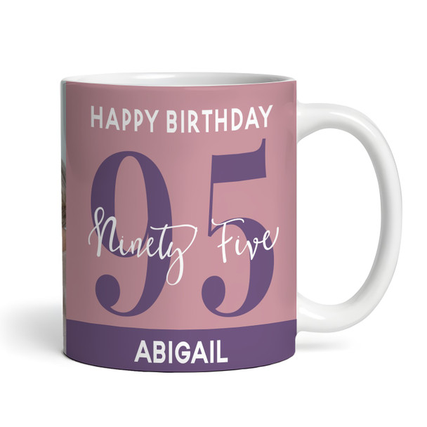 95th Birthday Photo Gift Dusky Pink Tea Coffee Cup Personalised Mug