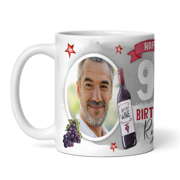 90th Birthday Gift Red Wine Photo Tea Coffee Cup Personalised Mug