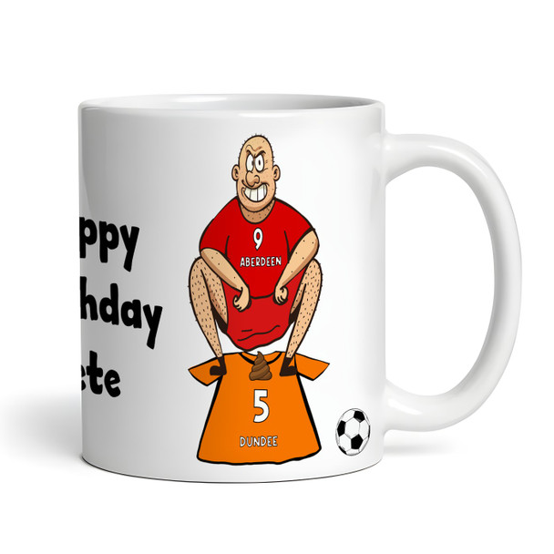 Aberdeen Shitting On Dundee Funny Football Gift Team Rivalry Personalised Mug