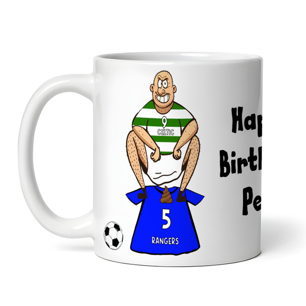 Celtic Shitting On Rangers Funny Football Gift Team Rivalry Personalised Mug Celtic Shitting On Rangers Funny Football Gift Team Rivalry Personalised Mug