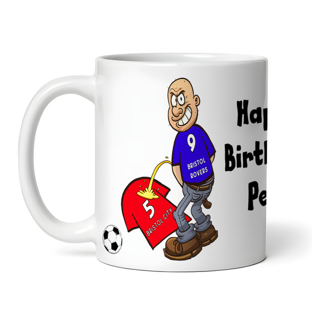 Bristol Weeing On Bristol Funny Football Gift Team Personalised Mug