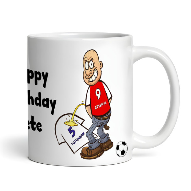 Arsenal Weeing On Tottenham Funny Football Gift Team Rivalry Personalised Mug