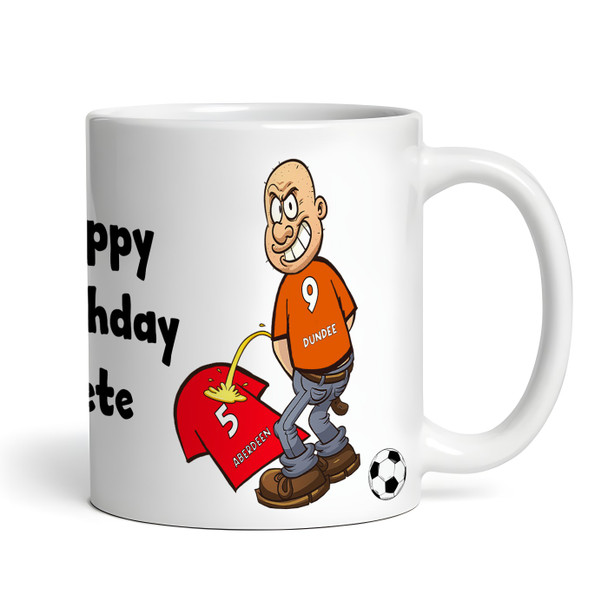 Dundee Weeing On Aberdeen Funny Football Gift Team Rivalry Personalised Mug