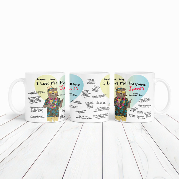 Gift For Husband Reasons Why I Love You Hip Bear Personalised Mug