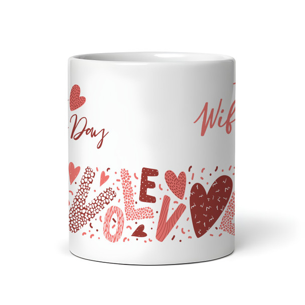 Valentine's Gift For Wife Love Pink And Red Personalised Mug