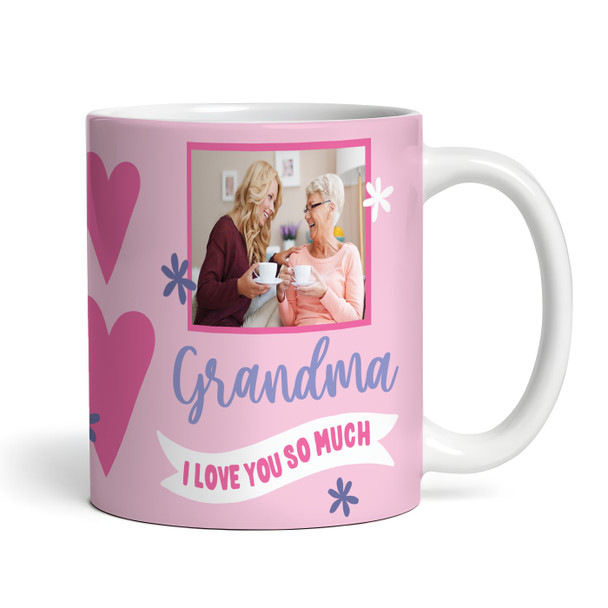 Grandma Birthday Gift Mother's Day Love You Heart Photo Pink Personalised Mug