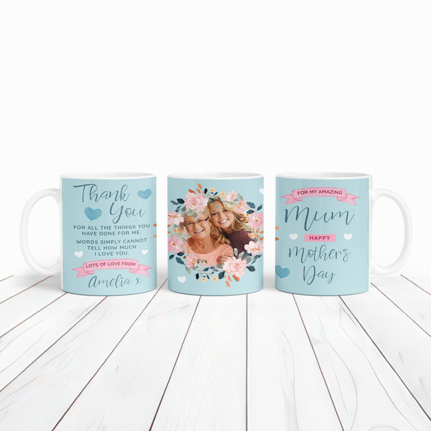 Mum Mother's Day Gift Photo Blue Flower Thank You Personalised Mug