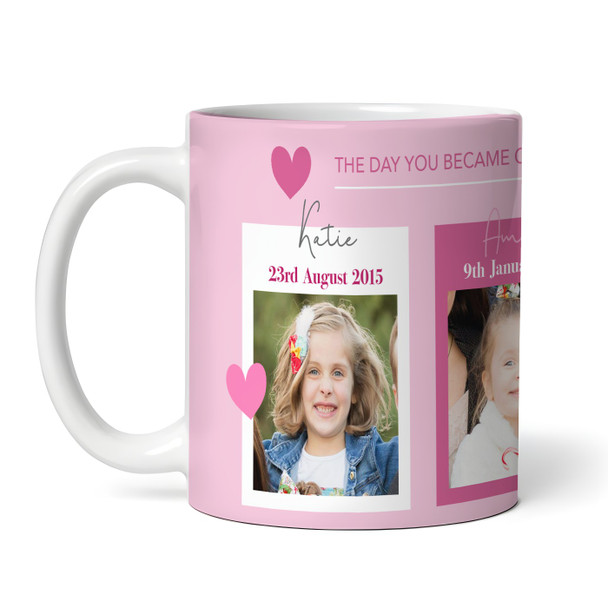 The Day You Became Our Mum 3 Kids Dates Pink Photo Personalised Mug