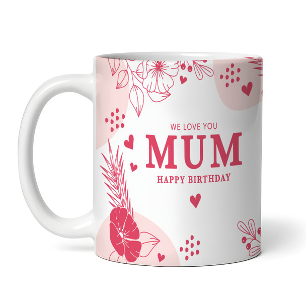 Pink Floral Photo Birthday Gift For Mum Personalised Mug