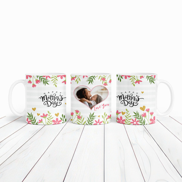 Heart Floral Mum Mother's Day Gift Photo Personalised Mug
