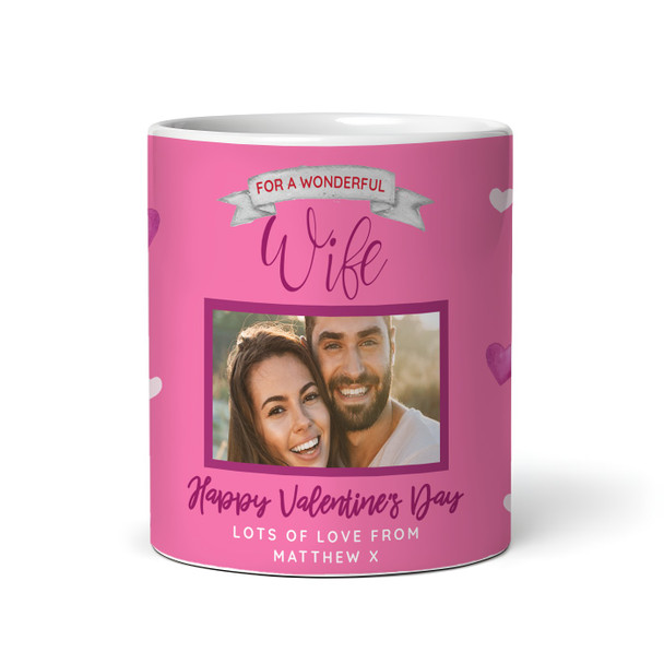 Wife Pink Heart Photo Valentine's Day Gift Personalised Mug