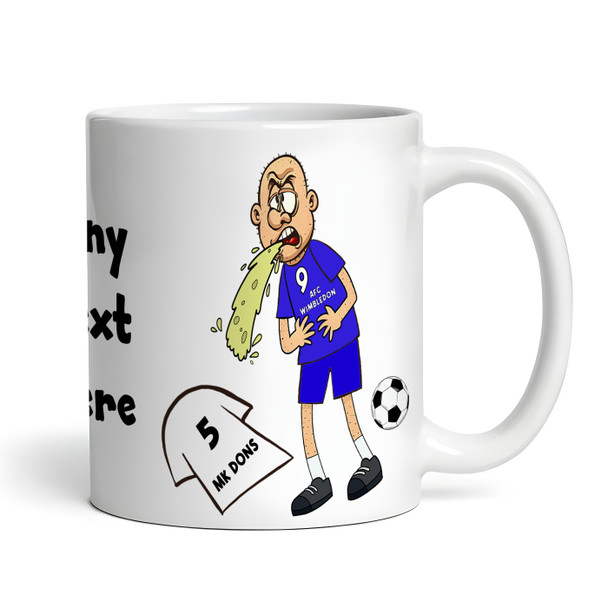 Wimbledon Vomiting On Mk Dons Funny Football Gift Team Rivalry Personalised Mug