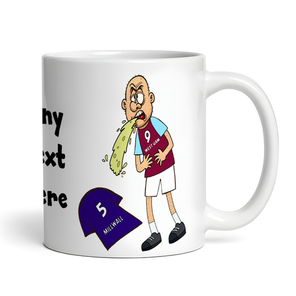 Westham Vomiting On Millwall Funny Football Gift Team Rivalry Personalised Mug