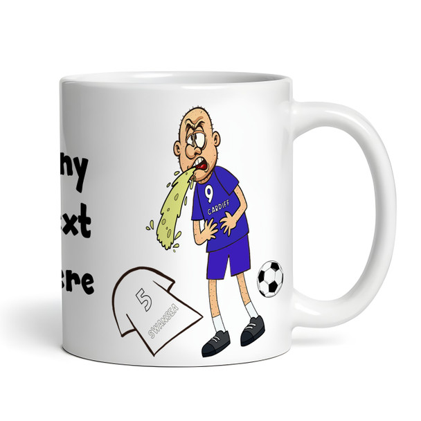 Cardiff Vomiting On Swansea Funny Football Gift Team Rivalry Personalised Mug