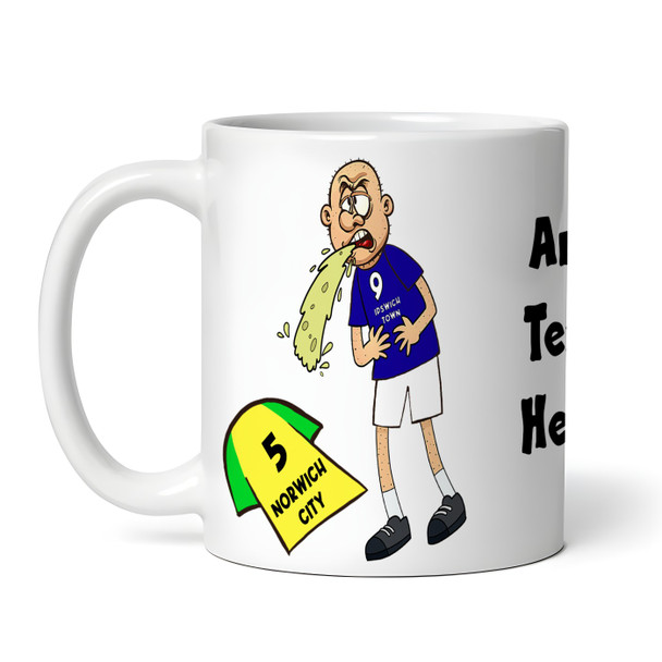 Ipswich Vomiting On Norwich Funny Football Gift Team Rivalry Personalised Mug