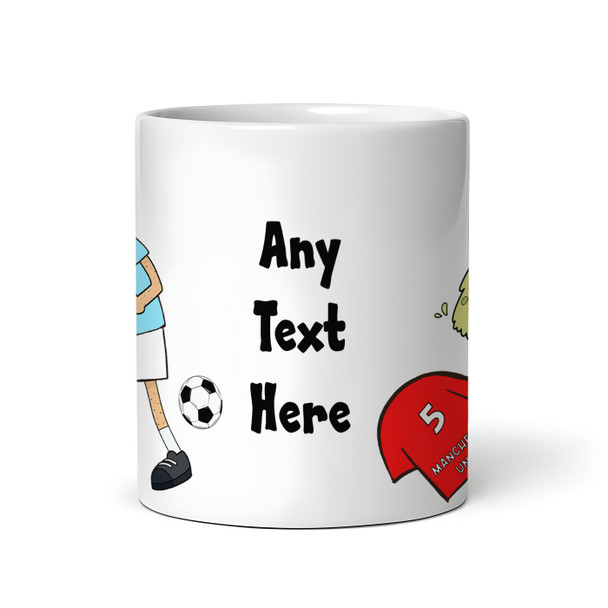 City Vomiting On United Funny Football Fan Gift Team Rivalry Personalised Mug City Vomiting On United Funny Football Fan Gift Team Rivalry Personalised Mug