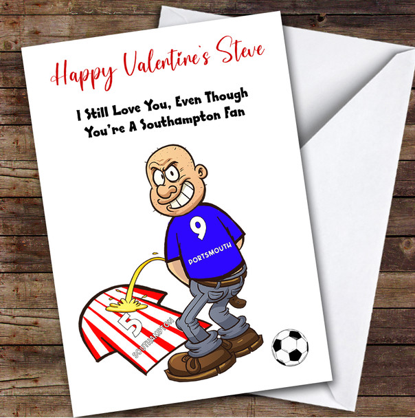 Portsmouth Weeing On Southampton Funny Southampton Football Fan Valentine's Card