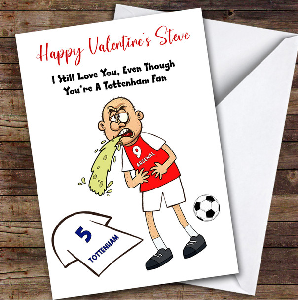 Arsenal Vomiting On Tottenham Funny Tottenham Football Fan Valentine's Card