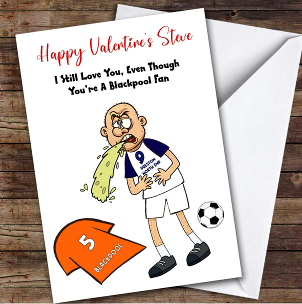Preston Vomiting On Blackpool Funny Blackpool Football Fan Valentine's Card