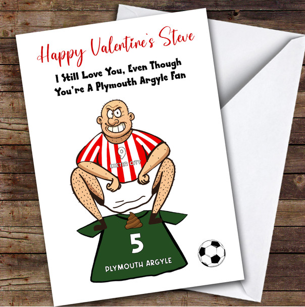 Exeter Shitting On Plymouth Funny Plymouth Football Fan Valentine's Card