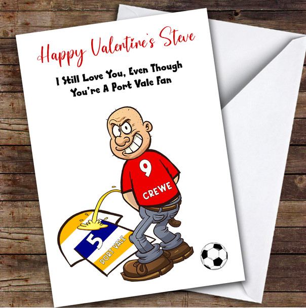 Crewe Weeing On Vale Funny Vale Football Fan Personalised Valentine's Card