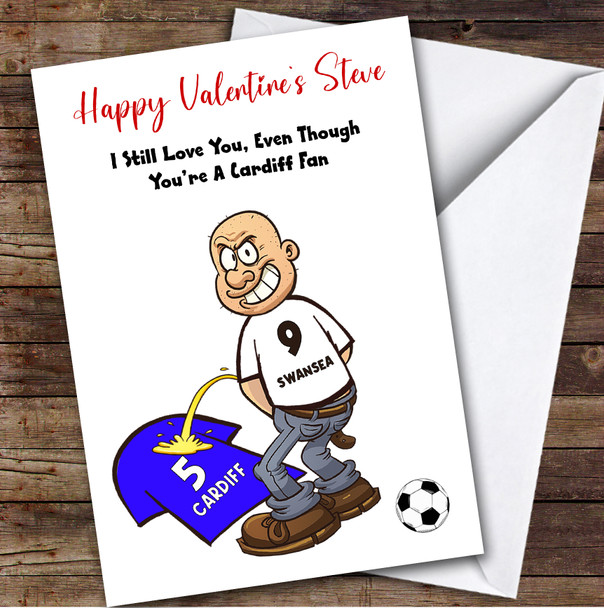 Swansea Weeing On Cardiff Funny Cardiff Football Fan Valentine's Card