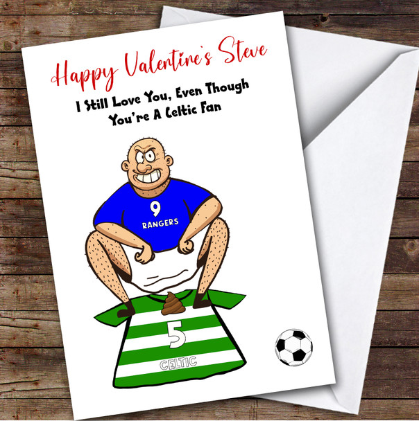 Rangers Shitting On Celtic Funny Celtic Football Fan Valentine's Card
