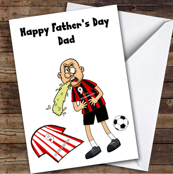 Bournemouth Vomiting On Southampton Funny Southampton Football Father's Day Card