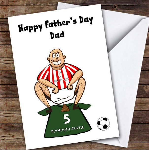 Exeter Shitting On Plymouth Funny Plymouth Football Fan Father's Day Card