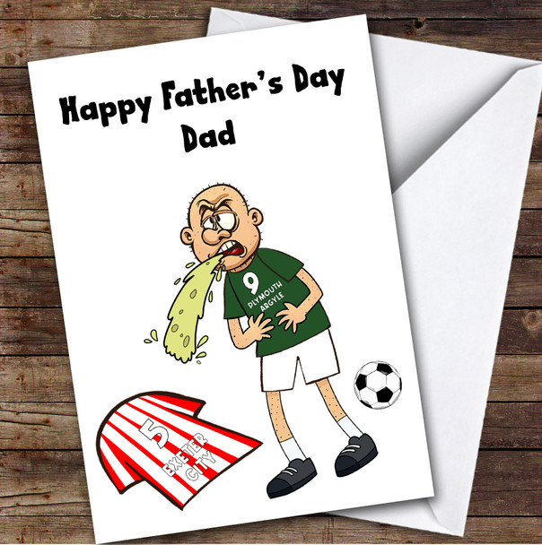 Plymouth Vomiting On Exeter Funny Exeter Football Fan Father's Day Card