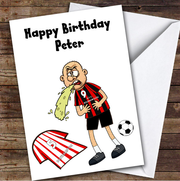 Bournemouth Vomiting On Southampton Funny Southampton Football Fan Birthday Card