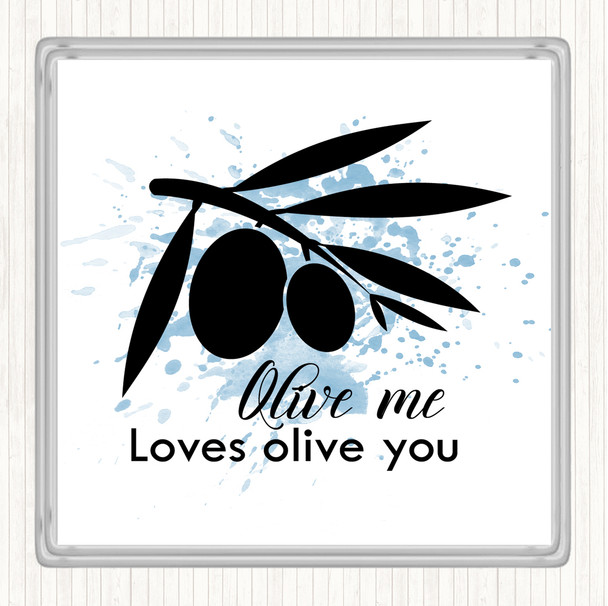 Blue White Olive Me Loves Olive You Inspirational Quote Coaster