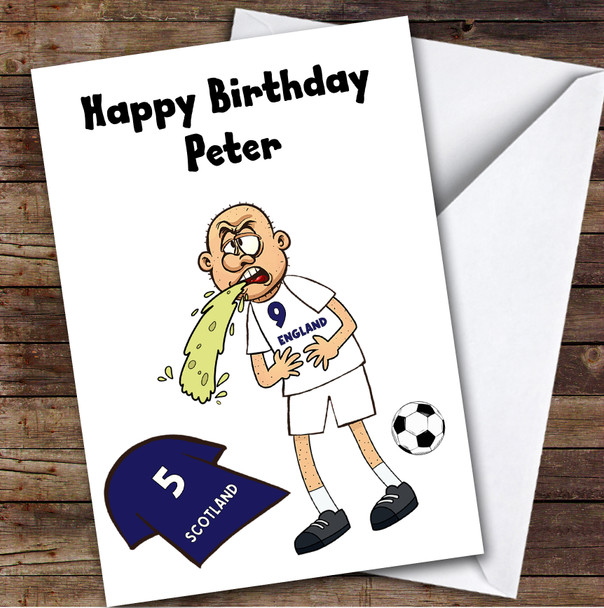 England Vomiting On Scotland Funny Scotland Football Fan Birthday Card