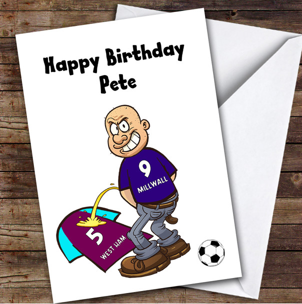 Millwall Weeing On West Ham Funny West Ham Football Fan Birthday Card