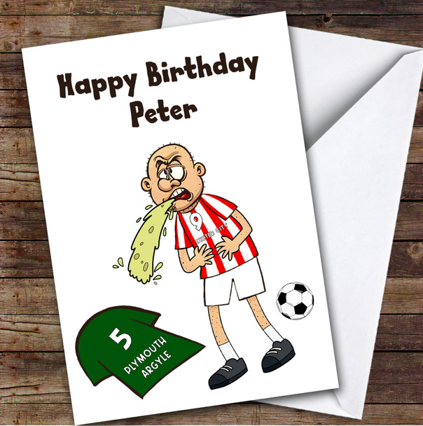 Exeter Vomiting On Plymouth Funny Plymouth Football Fan Birthday Card