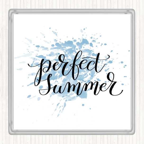 Blue White Perfect Summer Inspirational Quote Coaster