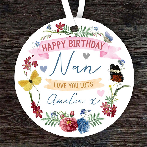 Nan Happy Birthday Gift Flower Wreath Round Personalised Hanging Ornament