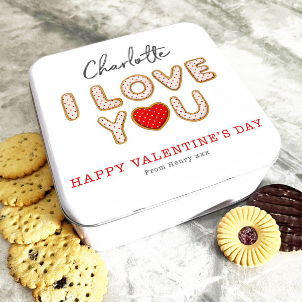 Square I Love You White Cookie Font Valentine's Gift Personalised Biscuit Tin