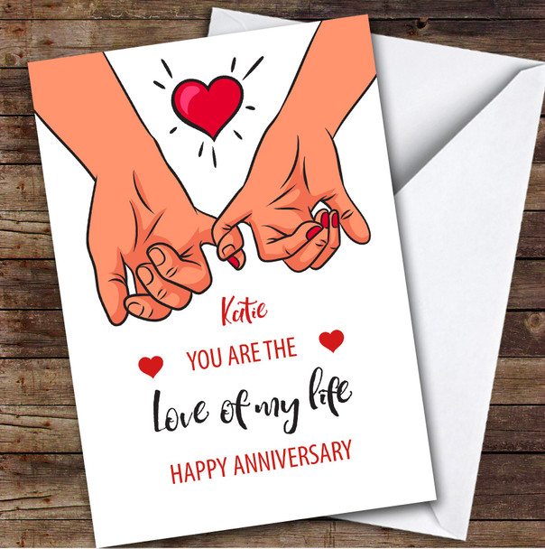Personalised Romantic Holding Hands Heart Love Of My Life Happy Anniversary Card