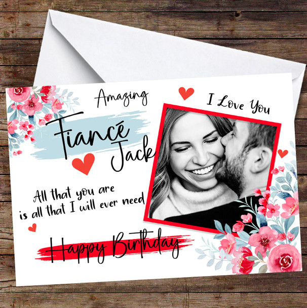 Personalised Amazing FiancÃ© Red Floral Photo Birthday Card