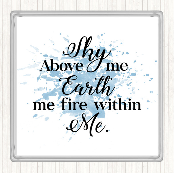 Blue White Sky Above Inspirational Quote Coaster