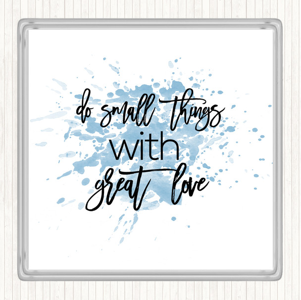 Blue White Small Things Inspirational Quote Coaster Blue White Small Things Inspirational Quote Coaster