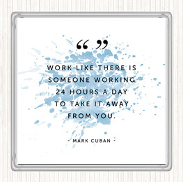 Blue White Someone Working Inspirational Quote Coaster