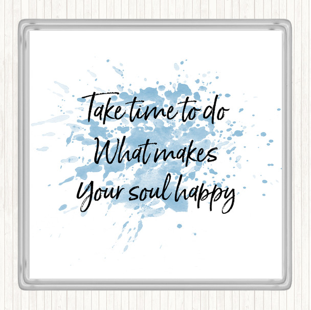 Blue White Soul Happy Inspirational Quote Coaster