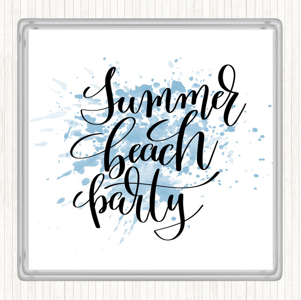 Blue White Summer Beach Party Inspirational Quote Coaster