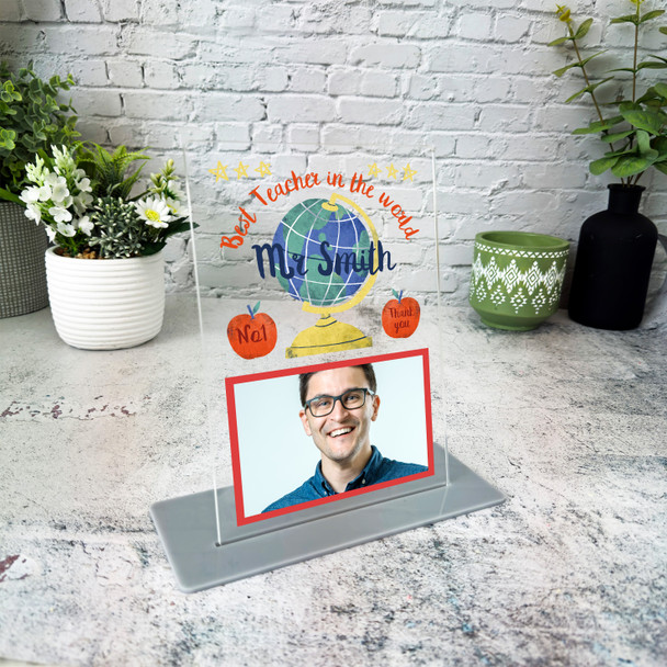 Best Teacher In The World Gift Globe Photo Personalised Acrylic Plaque Best Teacher In The World Gift Globe Photo Personalised Acrylic Plaque