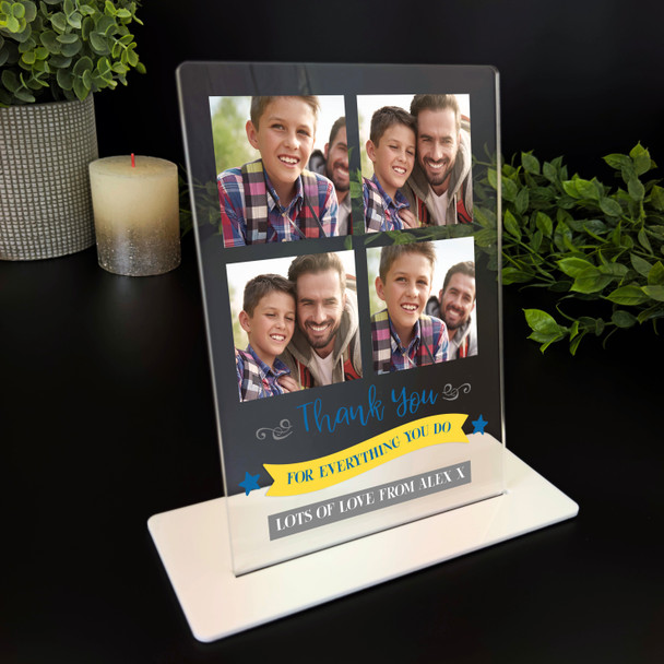 Gift For Dad Thank You For Everything You Do Photo Personalised Acrylic Plaque