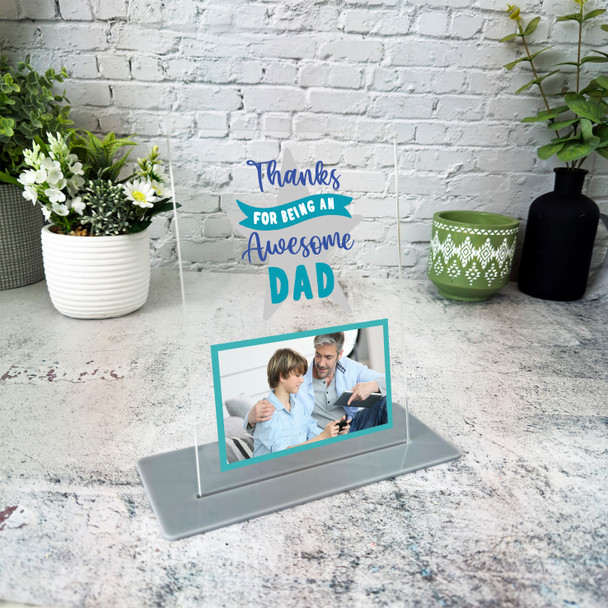 Thanks For Being An Awesome Dad Gift Blue Photo Personalised Acrylic Plaque