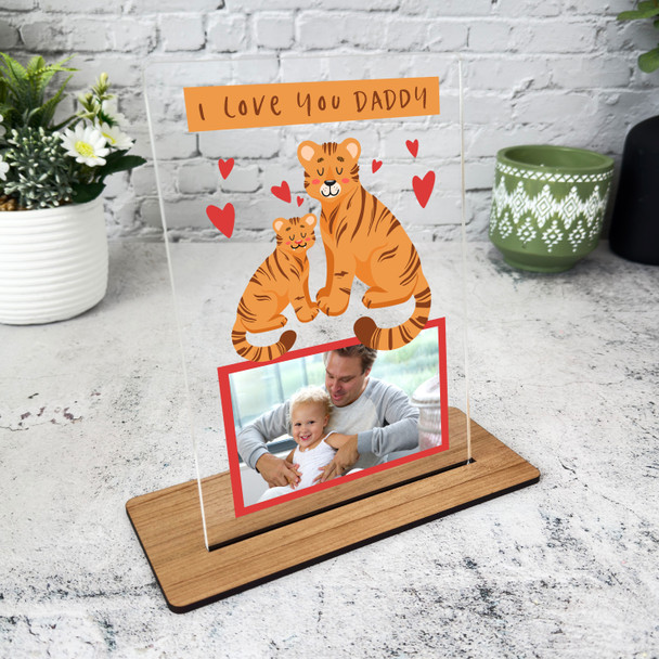 I Love You Daddy Baby Tiger Photo Gift For Dad Personalised Acrylic Plaque