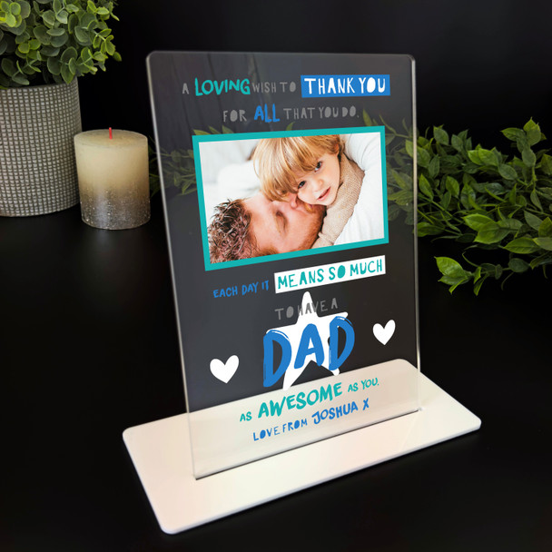 Gift For Dad Poem Blue Photo Personalised Acrylic Plaque